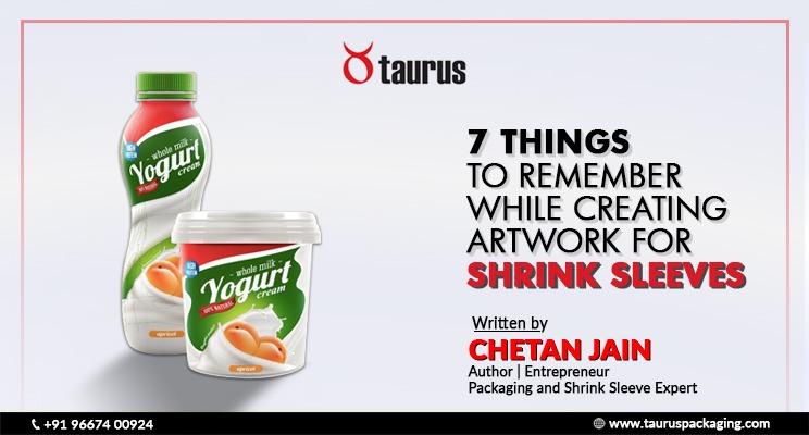 7 THINGS TO REMEMBER WHILE CREATING ARTWORK FOR SHRINK SLEEVES