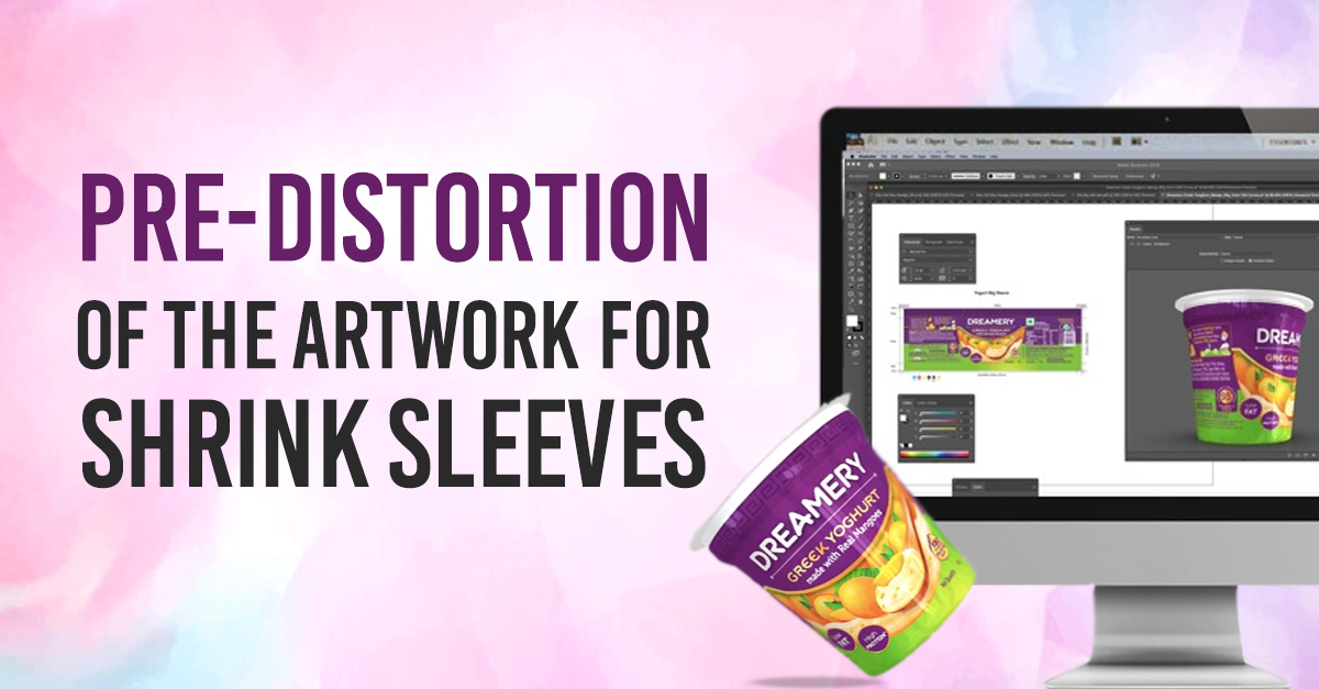 The Why and How of Artwork Pre-Distortion for Shrink Sleeves