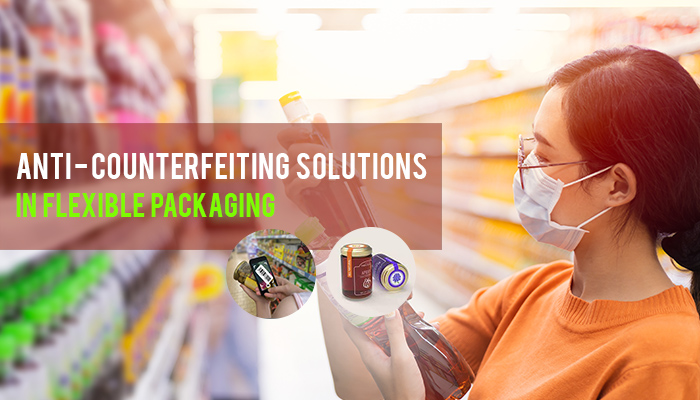 Anti-Counterfeiting Solutions in Flexible Packaging