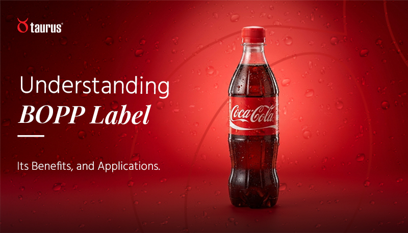 Understanding BOPP Labels: Benefits, Types, and Applications in Flexible Packaging